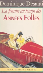 La femme au temps des Années folles