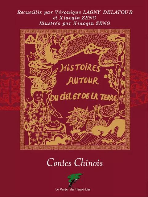 Histoires autour du ciel et de la terre - Véronique Lagny Delatour - Le Verger des Hespérides