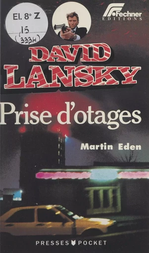 David Lansky (2). Prise d'otages - Martin Eden - (Pocket) réédition numérique FeniXX