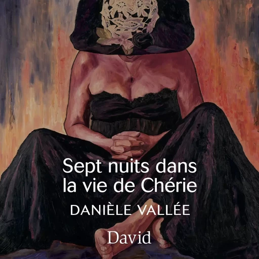 Sept nuits dans la vie de chérie - Danièle Vallée - Kampus Média