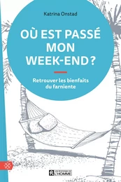 Où est passé mon week-end?