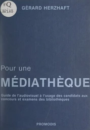 Pour une médiathèque