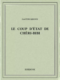 Le coup d'État de Chéri-Bibi