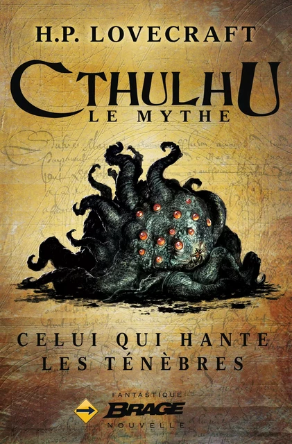 Celui qui hante les ténèbres - H.P. Lovecraft - Bragelonne