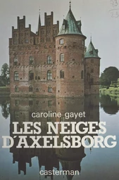 Les neiges d'Axelsborg