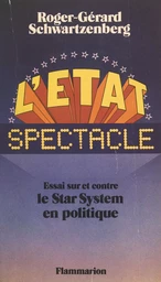 L'État spectacle