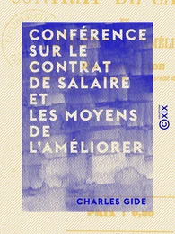 Conférence sur le contrat de salaire et les moyens de l'améliorer