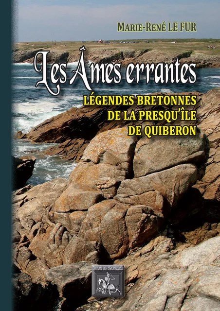 Les Âmes errantes - Marie-René Le Fur - Editions des Régionalismes