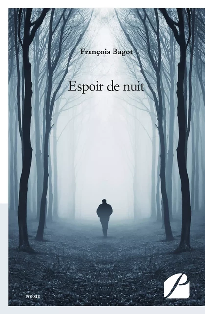 Espoir de nuit - François Bagot - Editions du Panthéon