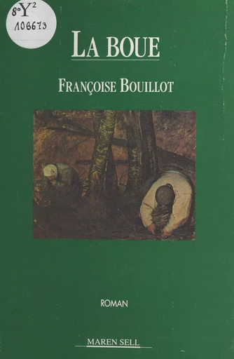 La boue - Françoise Bouillot - J'ai lu (réédition numérique FeniXX)