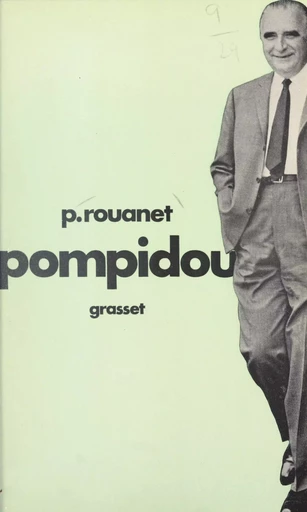 Pompidou - Pierre Rouanet - (Grasset) réédition numérique FeniXX