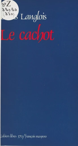 Le cachot - Denis Langlois - La Découverte (réédition numérique FeniXX)