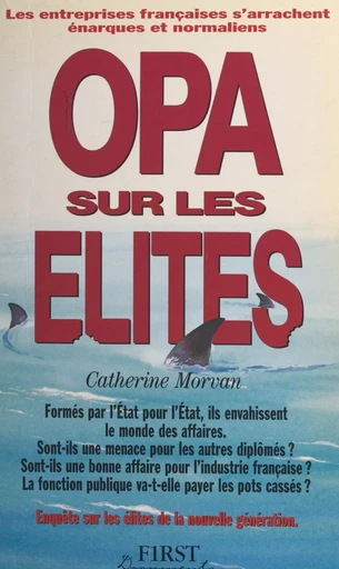 OPA sur les élites - Catherine Morvan - (First) réédition numérique FeniXX