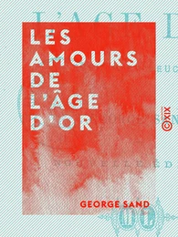 Les Amours de l'âge d'or - Évenor et Leucippe