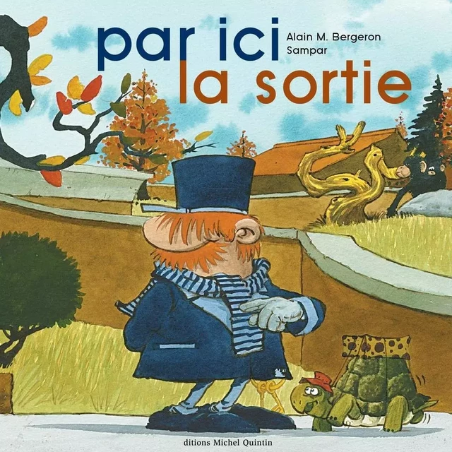 Par ici la sortie - Alain M. Bergeron - Éditions Michel Quintin