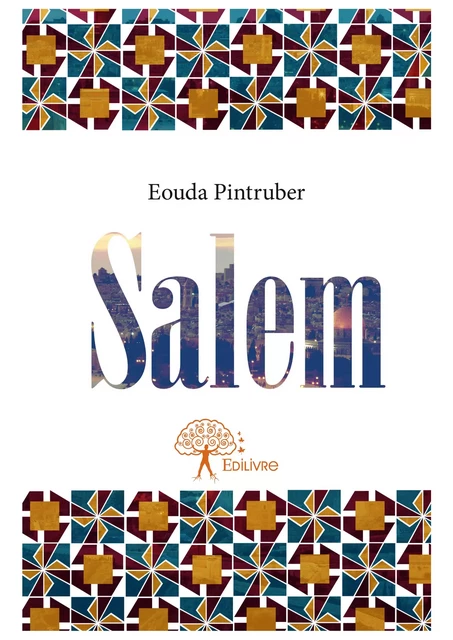 Salem - Eouda Pintruber - Editions Edilivre