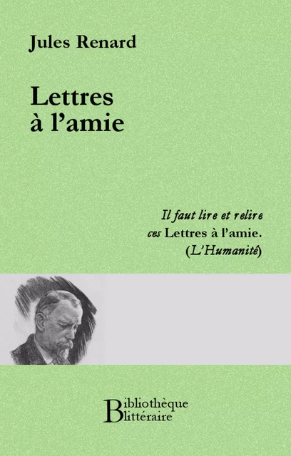 Lettres à l'amie - Jules Renard - Bibliothèque malgache