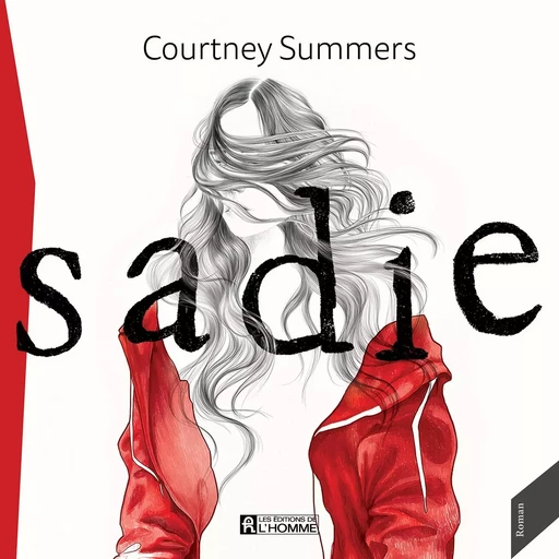 Sadie - Courtney Summers - Kampus Média