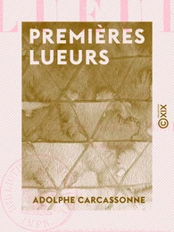 Premières Lueurs - Poésies