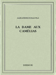 La dame aux camélias