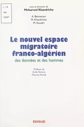 Le nouvel espace migratoire franco-algérien