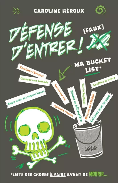 Défense d'entrer ! Faux 12 - Ma Bucket List - Caroline Héroux - Éditions Défendu!