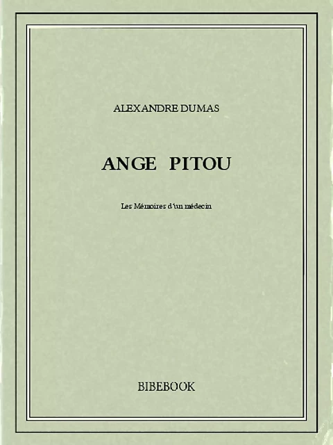 Ange Pitou - Alexandre Dumas - Bibebook