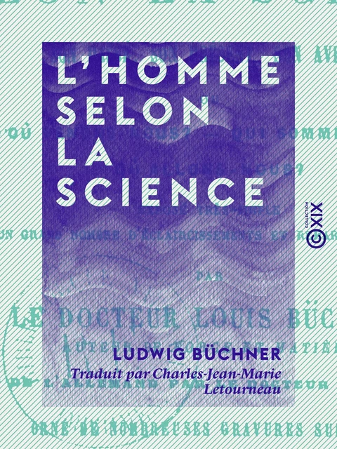 L'Homme selon la science - Ludwig Büchner - Collection XIX