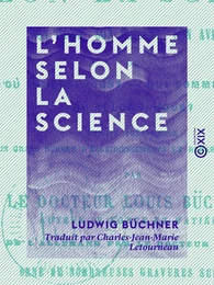 L'Homme selon la science