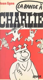 La bande à Charlie