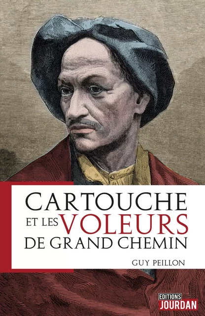 Cartouche et les voleurs de grand chemin - Guy Peillon - Jourdan