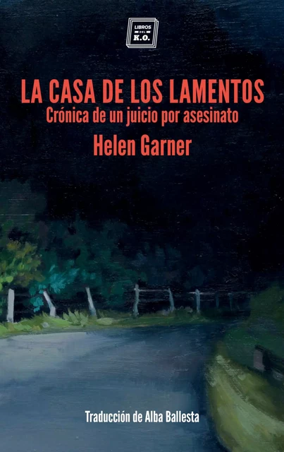 La casa de los lamentos - Helen Garnier - Libros del K.O.