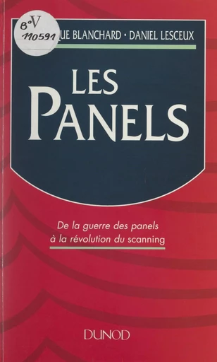 Les panels - Dominique Blanchard, Daniel Lesceux - (Dunod) réédition numérique FeniXX