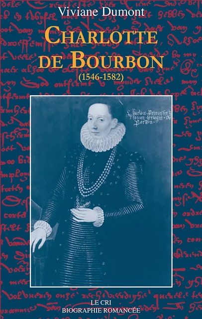 Charlotte de Bourbon - Viviane Dumont - Le Cri