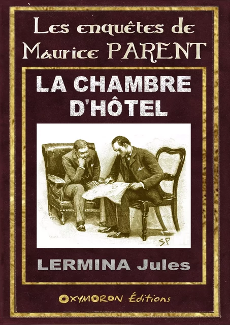 La chambre d'hôtel - Jules Lermina - OXYMORON Éditions