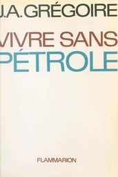 Vivre sans pétrole