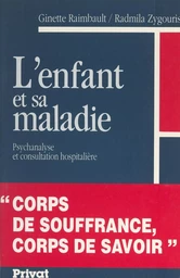 L'enfant et sa maladie