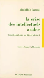 La crise des intellectuels arabes