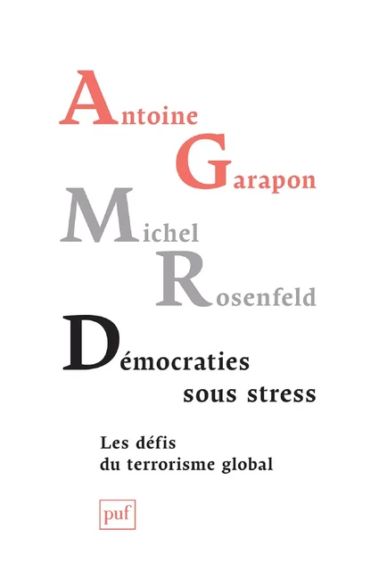 Démocraties sous stress - Antoine Garapon, Michel Rosenfeld - Humensis