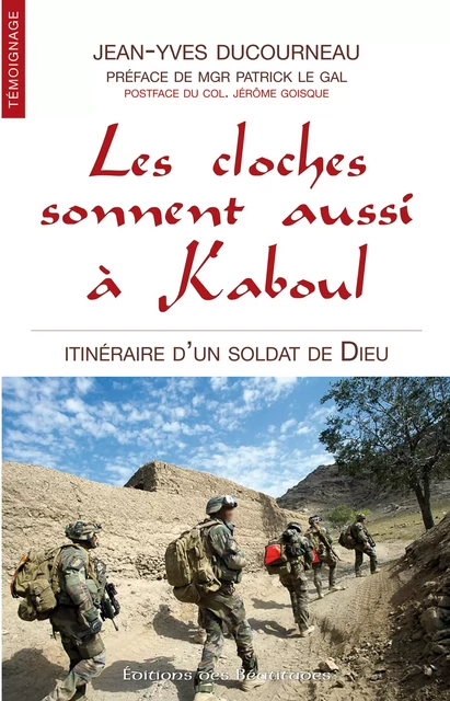 Les cloches sonnent aussi à Kaboul - Jean-Yves Ducourneau - Editions des Béatitudes