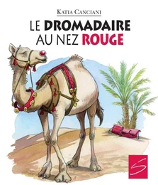 Le dromadaire au nez rouge