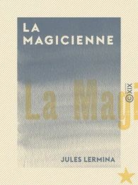 La Magicienne