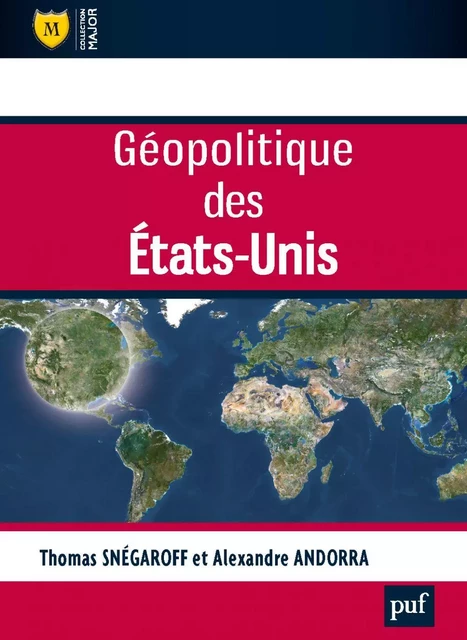 Géopolitique des États-Unis - Thomas Snégaroff, Alexandre Andorra - Humensis