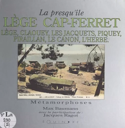 La presqu'île Lège Cap-Ferret