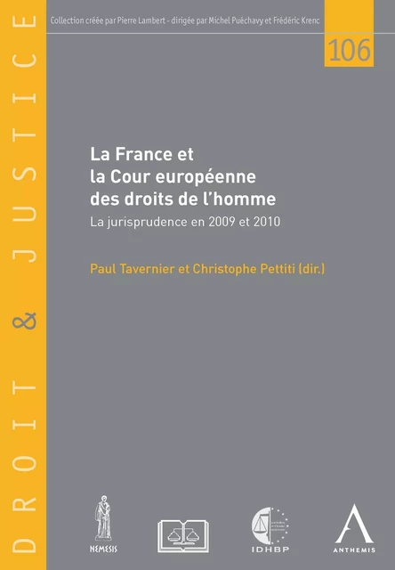 La France et la Cour européenne des droits de l'homme - Christophe Pettiti (dir.), Paul Tavernier (dir.) - Anthemis