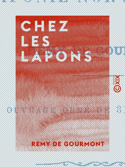 Chez les Lapons - Remy de Gourmont - Collection XIX