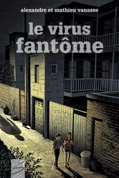 Le virus fantôme