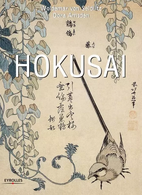 Hokusai - Woldemar von Seidlitz, Dora Amsden - Parkstone International