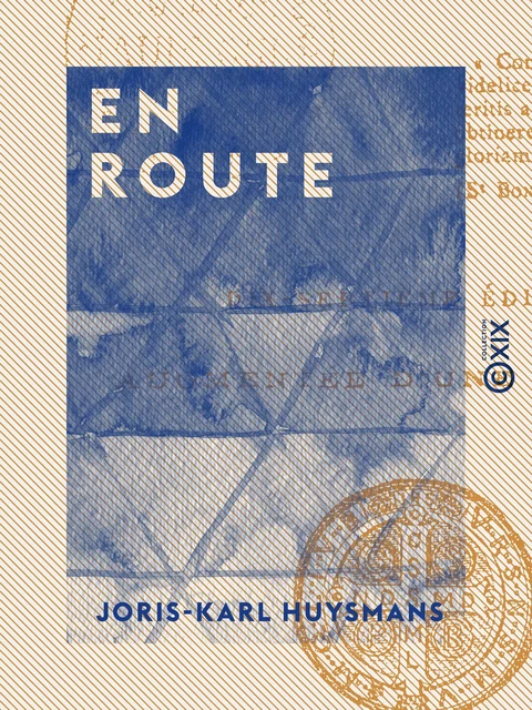 En route - Joris-Karl Huysmans - Collection XIX