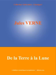 De la Terre à la Lune